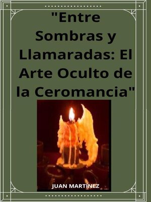 cover image of "Entre Sombras y Llamaradas